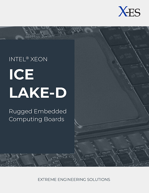 Intel® Xeon® Ice-Lake D Processor-Based Solutions from X-ES whitepaper